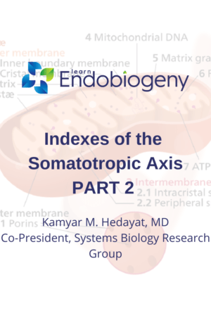 Somatotropic Part 2 endobiogeny